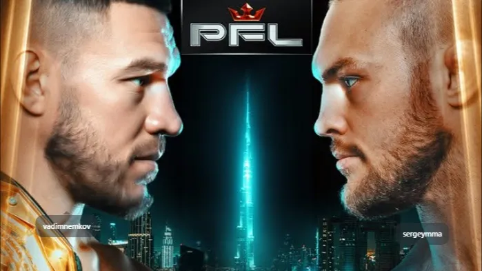 Афиша турнира PFL Dubai с чемпионом в тяжелом весе Вадимом Немковым и претендентом Сергеем Билостенным